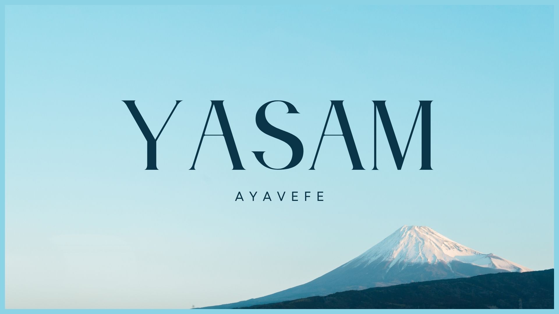 yasam ayavefe